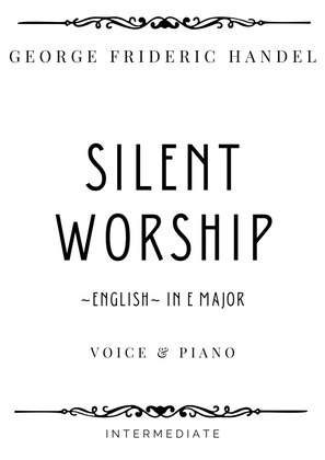 Book cover for Handel - Silent Worship (Non lo dirò col labbro) in E Major - Intermediate
