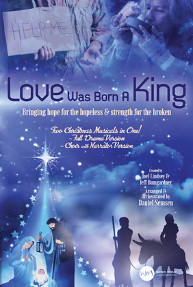 Book cover for Love Was Born a King - Choral Book