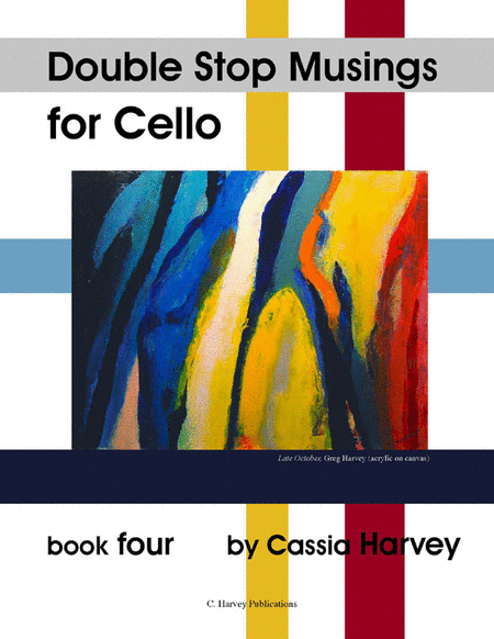 Double Stop Musings for the Cello, Book Four