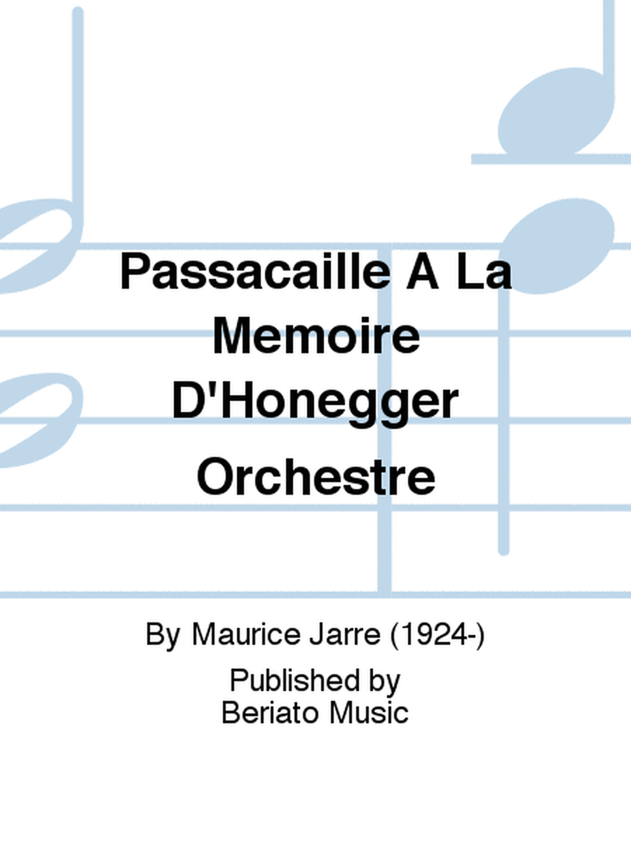 Passacaille A La Memoire D'Honegger Orchestre