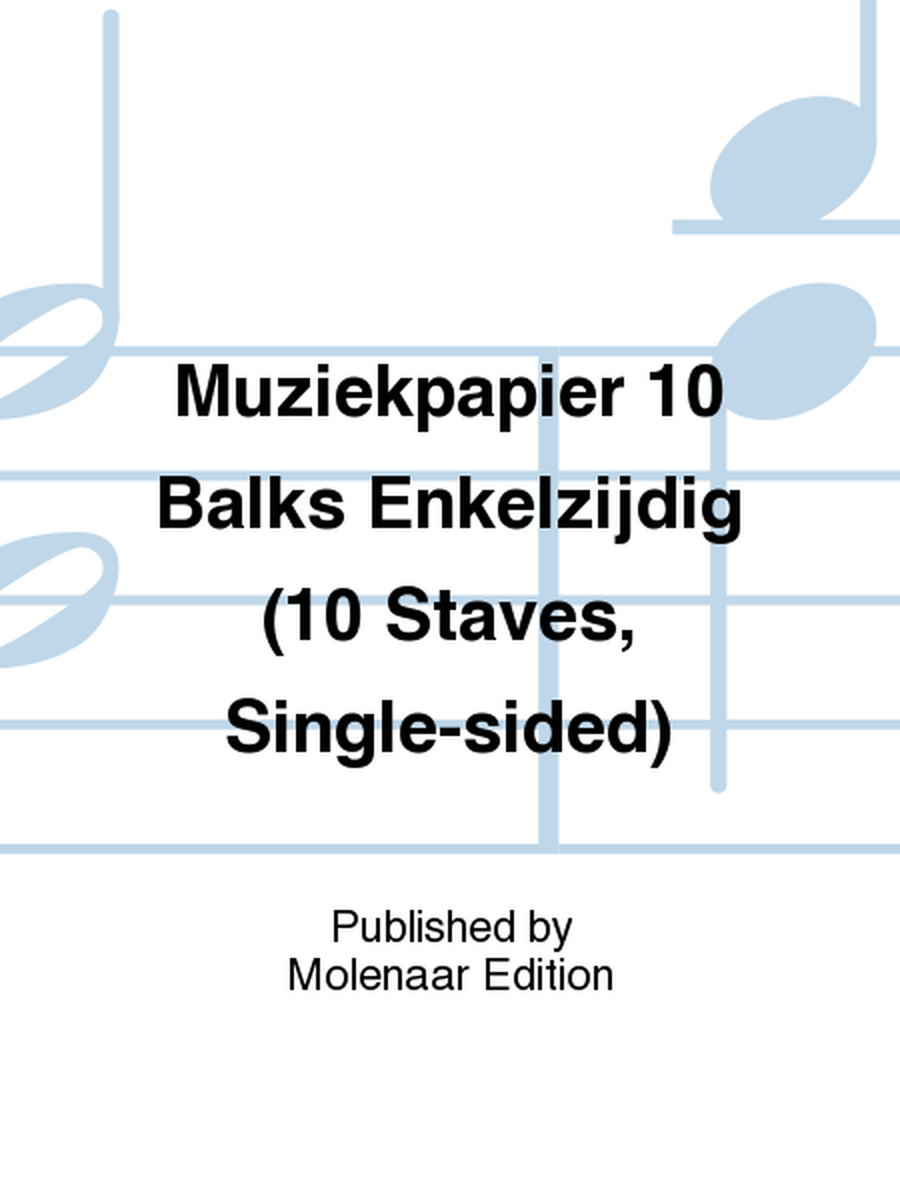 Muziekpapier 10 Balks Enkelzijdig (10 Staves, Single-sided)