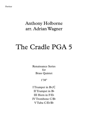 Book cover for The Cradle PGA 5 (Anthony Holborne) Brass Quintet arr. Adrian Wagner