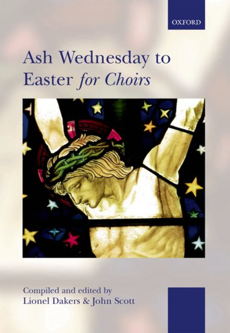 Ash Wednesday To Easter For Choirs