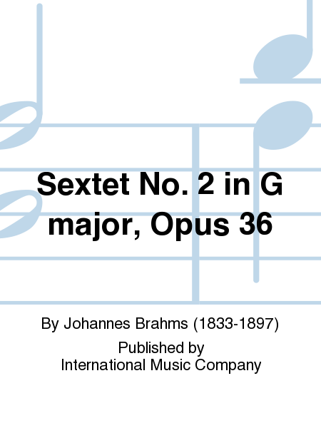 Sextet No. 2 in G major, Op. 36