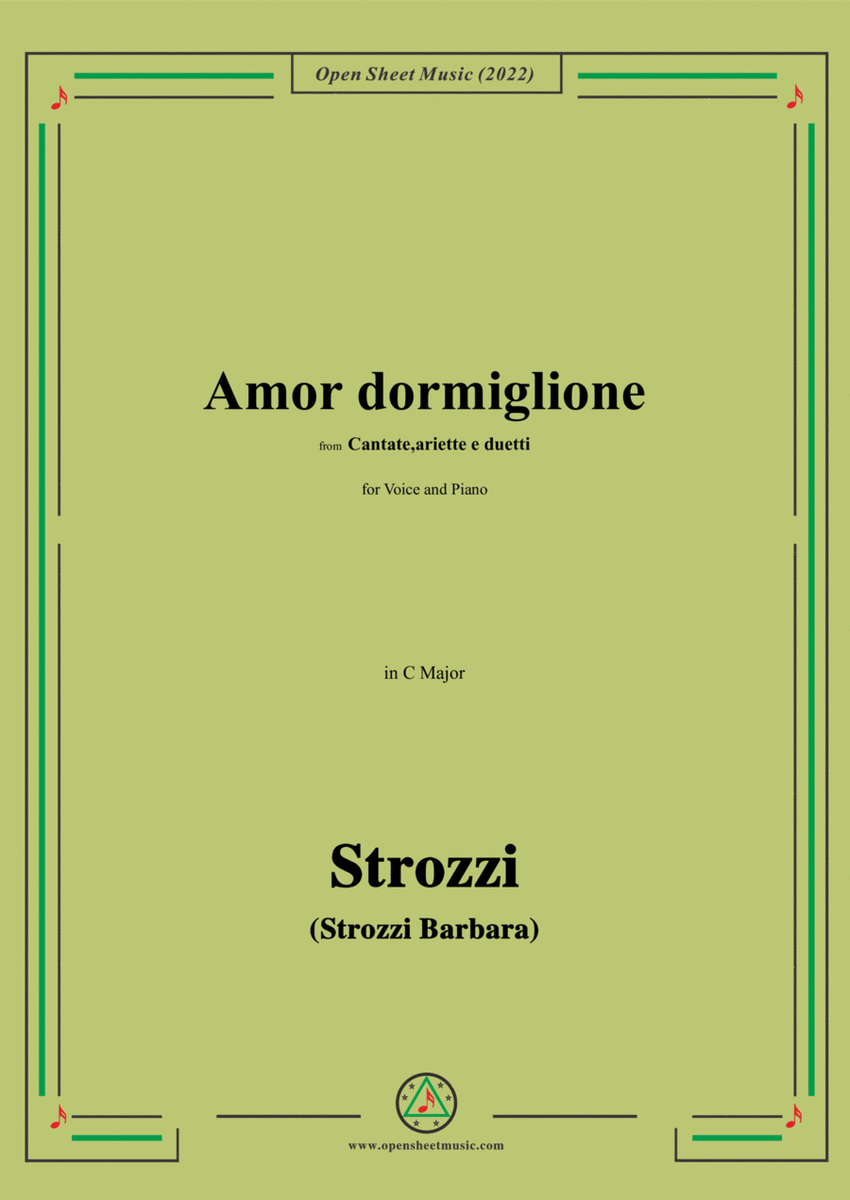 Strozzi-Amor dormiglione,from Cantate,ariette e duetti,in C Major,for Voice and Piano image number null