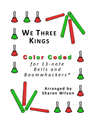 Book cover for We Three Kings for 13-note Bells and Boomwhackers (with Color Coded Notes)