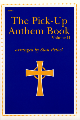 Book cover for The Pick-Up Anthem Book, Vol. 2