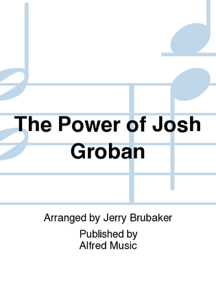 Book cover for The Power of Josh Groban