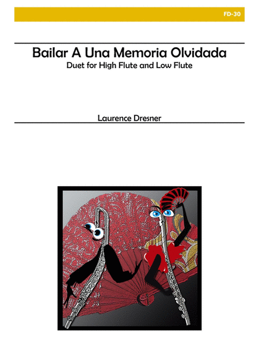 Bailar A Una Memoria Olvidada (Dance to a Forgotten Memory) for Flute Duet