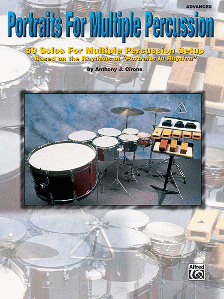 Portraits For Mulitple Percussion, 50 Solos For Multiple Percussion Setup