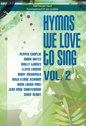 Book cover for Hymns We Love to Sing, Vol. 2