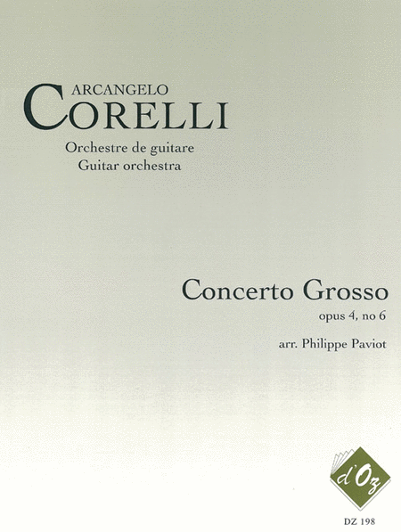 Corelli : Concerto Grosso, no 4, opus 6