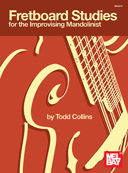 Fretboard Studies for the Improvising Mandolinist