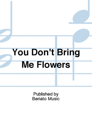 Book cover for You Don't Bring Me Flowers