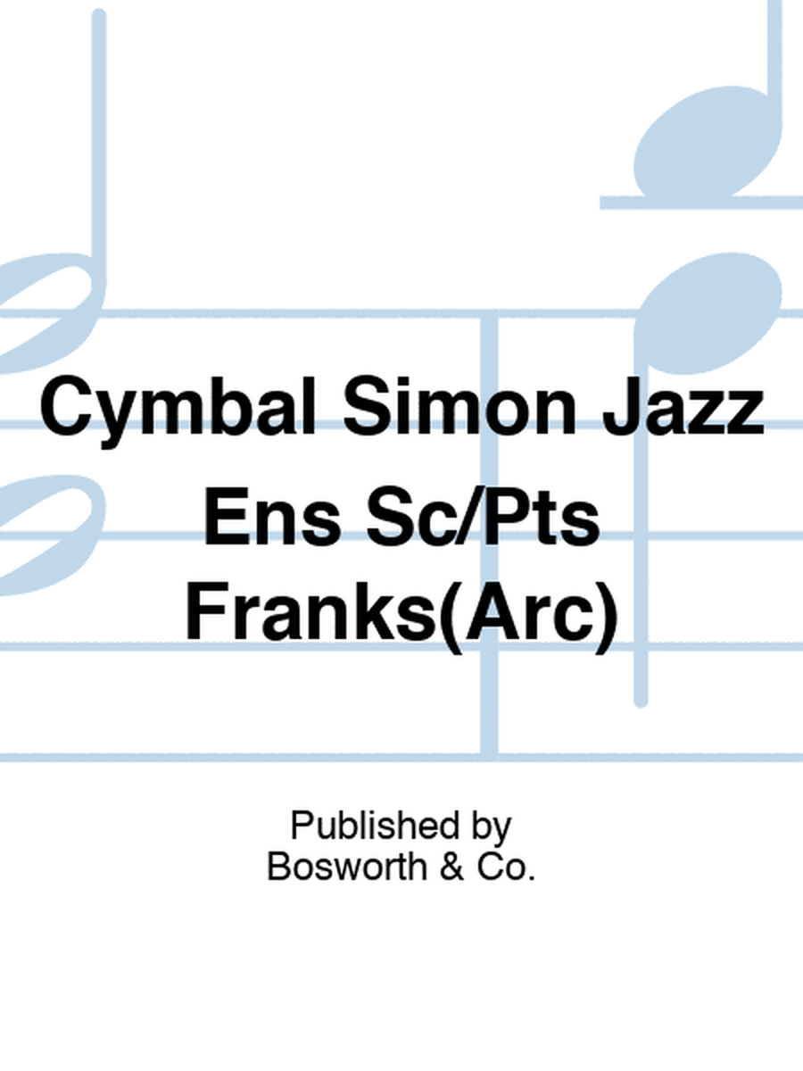 Cymbal Simon Jazz Ens Sc/Pts Franks(Arc)