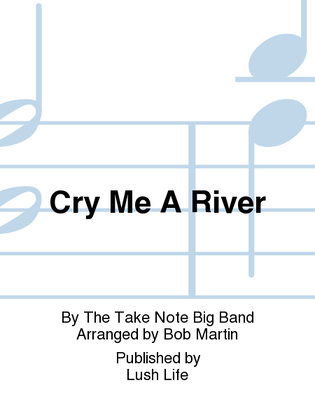Book cover for Cry Me A River
