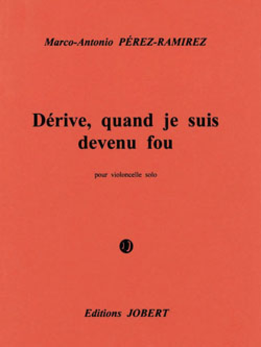 Derive, Quand Je Suis Devenu Fou