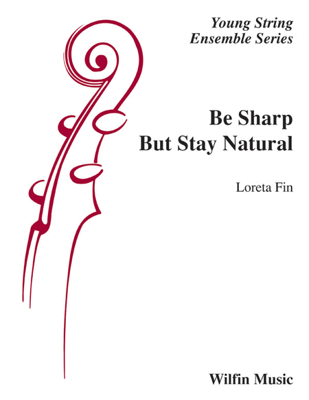 Be Sharp But Stay Natural