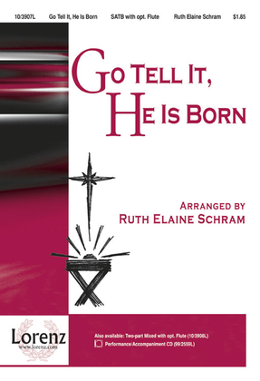 Book cover for Go Tell It, He Is Born