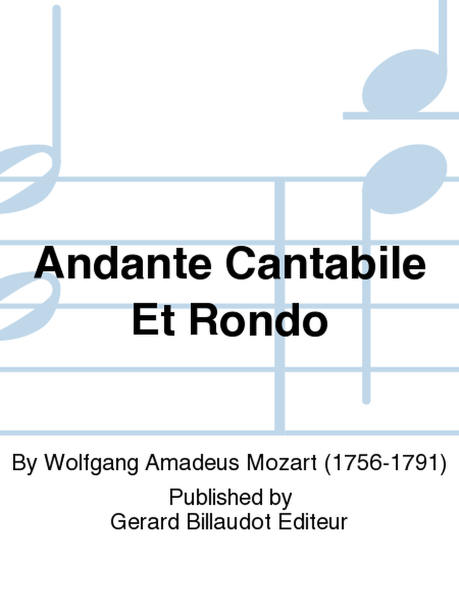 Andante Cantabile Et Rondo