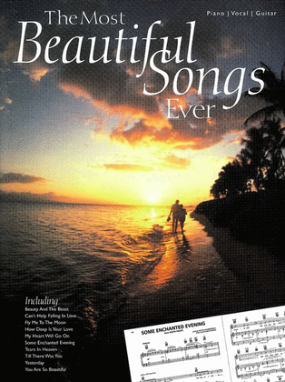 Book cover for The Most Beautiful Songs Ever (Piano / Vocal / Guitar)