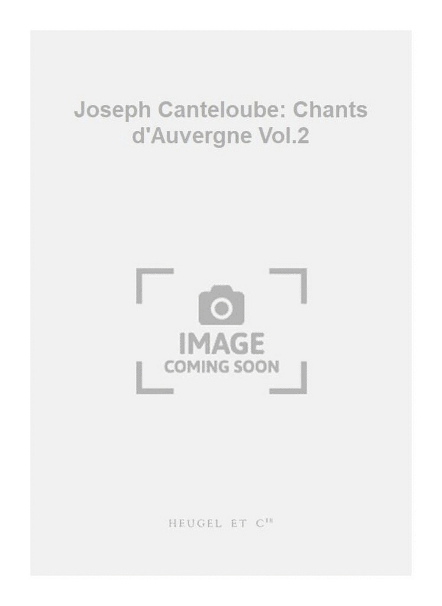 Joseph Canteloube: Chants d