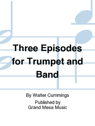 Book cover for Three Episodes for Trumpet and Band