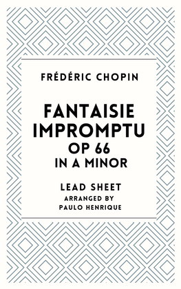 Book cover for Fantaisie Impromptu Op 66 in A minor - Lead Sheet