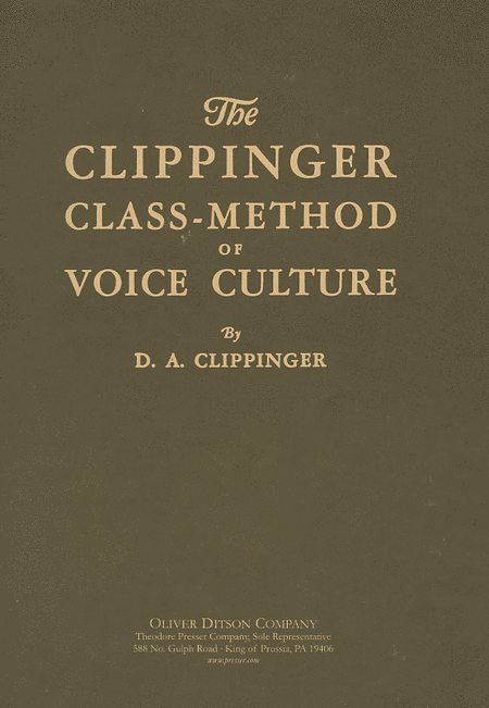 The Clippinger Class-Method of Voice Culture