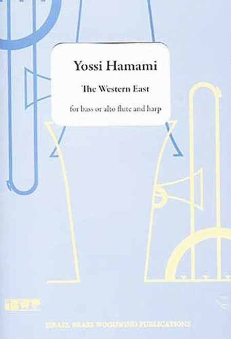 Yossi Hamami : The Western East
