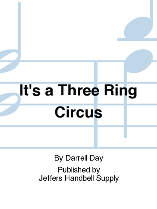 Book cover for It's a Three Ring Circus