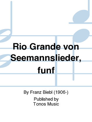 Rio Grande von Seemannslieder, funf