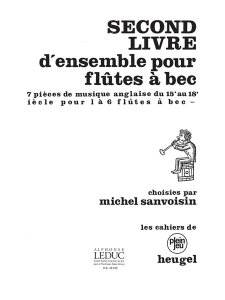 Sanvoisin 2eme Livre Pour Flutes A Bec Pour 1 A 6 Cpj5 Recorder Book