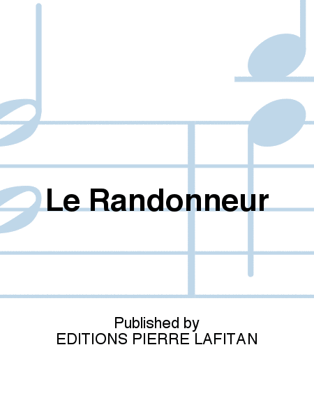 Le Randonneur