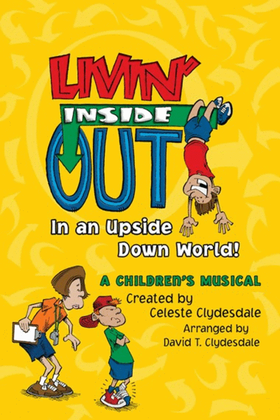 Book cover for Livin' Inside Out - Choral Book