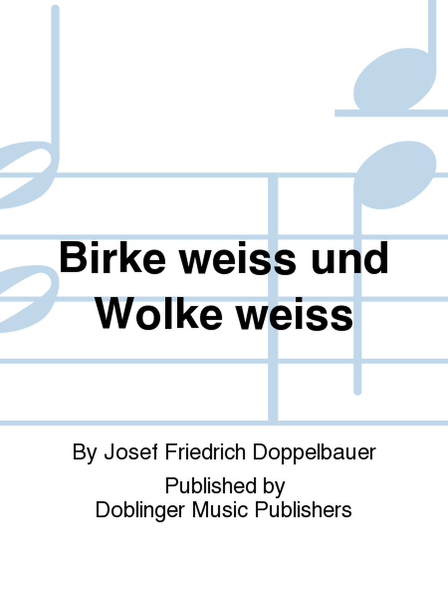 Birke weiss und Wolke weiss