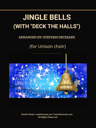 Book cover for Jingle Bells (with "Deck The Halls") (Unison choir)