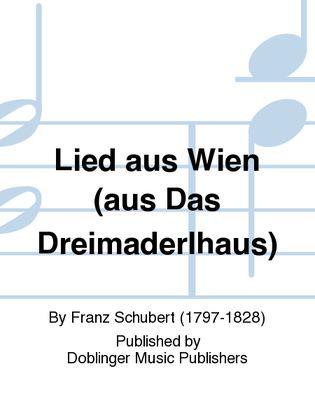 Book cover for Lied aus Wien (aus Das Dreimaderlhaus)