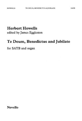 Book cover for Herbert Howells: Te Deum, Benedictus And Jubilate SATB