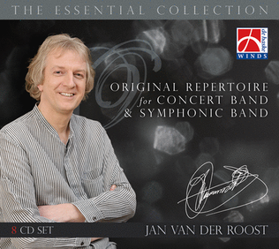 Jan Van der Roost: The Essential Collection