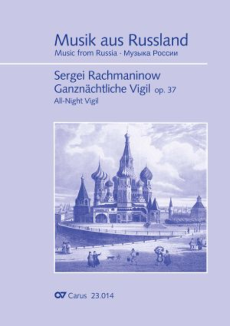 Rachmaninow: Vespers op. 37 for mixed choir a cappella