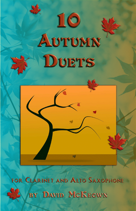 10 Autumn Duets for Clarinet and Alto Saxophone