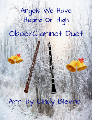 Angels We Have Heard On High, for Clarinet and Oboe