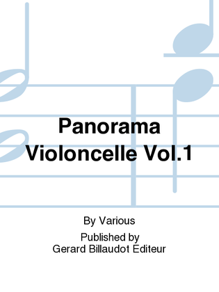 Panorama Violoncelle Vol. 1
