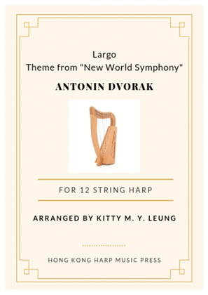 Book cover for Largo (from New World Symphony) by Dvorak - 12 String Small Lap Harp