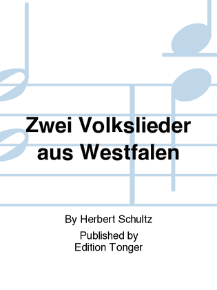 Book cover for Zwei Volkslieder aus Westfalen