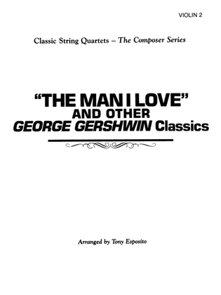 The Man I Love and Other George Gershwin Classics: 2nd Violin