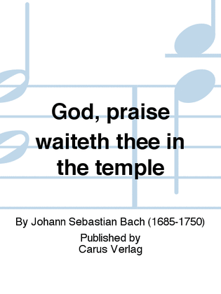 Book cover for God, praise waiteth thee in the temple