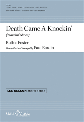 Death Came A-Knockin' (Travelin' Shoes)