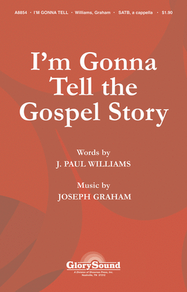 Book cover for I'm Gonna Tell the Gospel Story